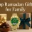 Ramadan Gifts for Family